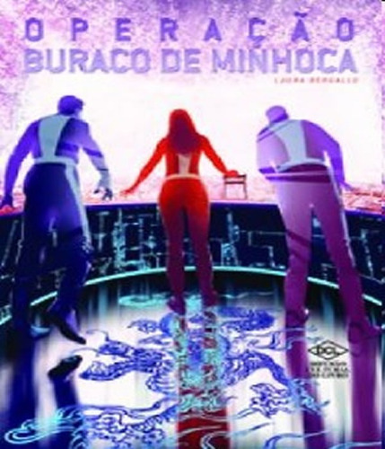 Operacao Buraco De Minhoca, De Bergallo, Laura. Editora Dcl - Difusao Cultural Do Livr, Capa Mole Em Português, 2008