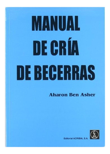 Manual De Cria De Becerras