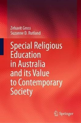Special Religious Education In Australia And Its Value To...