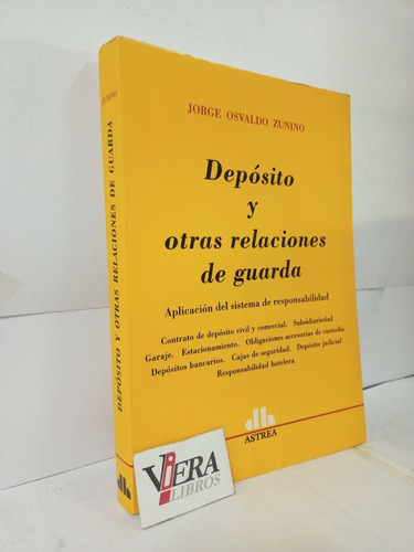 Depósito Y Otras Relaciones De Guarda / Zunino J.