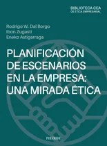 Comprar  Planificación De Escenarios En La Empresa: Una Mirada Ética