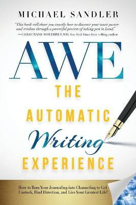 Libro The Automatic Writing Experience (awe) : How To Tur...