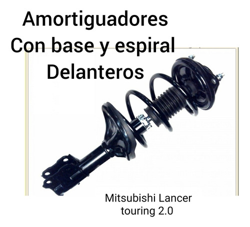 Amortiguadores Delanteros Con Base Y Espiral 