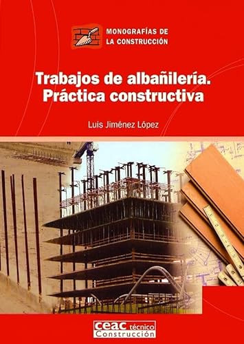 Libro Trabajos De Albañilería Práctica Constructiva De Luis