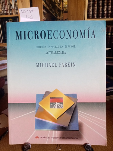 Microeconomía, Edición Especial En Español, Actualizada. //