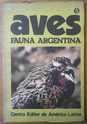 Aves: Fauna Argentina - Nº 5