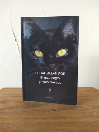 Gato Negro Y Otros Cuentos, El, de Edgar Allan Poe. Editorial Losada, edición 1 en español