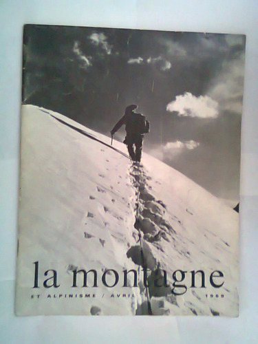 Revista Alpinismo La Montagne En Frances 1969 Antigua