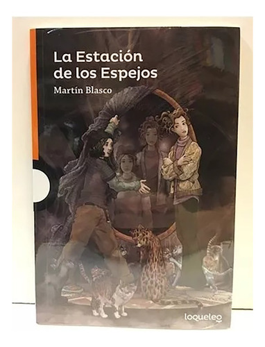 Estacion De Los Espejos La - Blasco Martin - #l