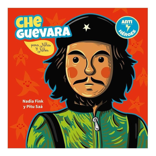 Che Guevara, de Nadia Fink. Editorial Akal, tapa pasta blanda, edición 1 en español, 2020