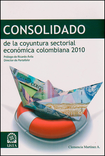 Consolidado De La Coyuntura Sectorial Económica Colombiana 2