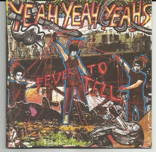 Cd Yeah Yeah Yeahs - Fever To Tell (2003) Universal Polydor