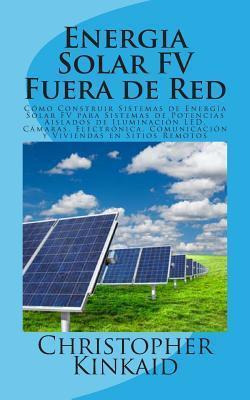Energia Solar Fv Fuera De Red : Como Construir Sistemas D...