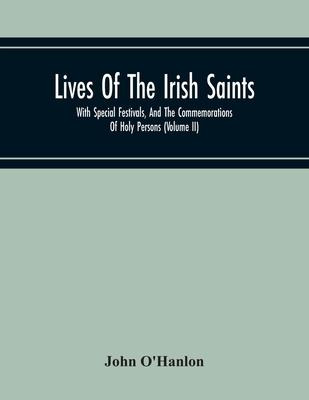 Libro Lives Of The Irish Saints : With Special Festivals,...