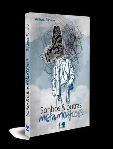 Sonhos & Outras Metamorfoses, de Toniolo, Matheus. Editorial Kotter Editorial, tapa mole, edición 1 en português, 2023