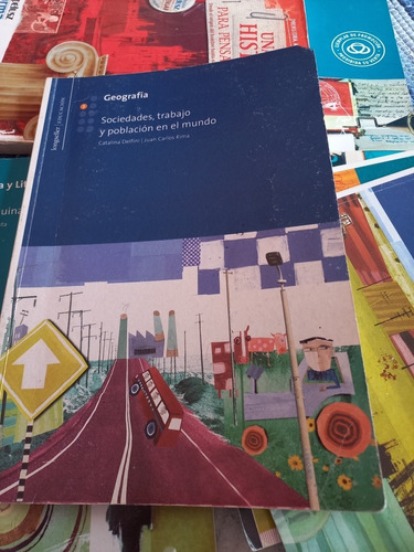 Geografía 2 Sociedades, Trabajo Y Población En El.. Longsell