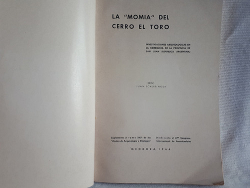 La Momia Del Cerro El Toro Juan Schobinger Fanasella