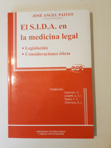 El S.i.d.a. En La Medicina Legal -legisl. Considerac. Éticas