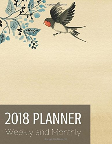 2018 Planner Weekly And Monthly 1 Year Planner, Weekly, Mont