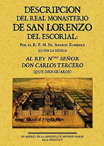 Libro Descripcion Del Real Monasterio Del Escorial  De Fr. A