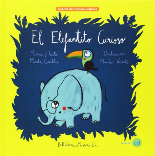 El Elefantito Curioso - Canellas Marta Vicente Muntsa