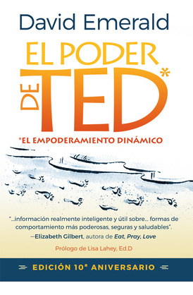 Libro El Poder De Ted* (*el Empoderamiento Dinã¡mico): Ed...