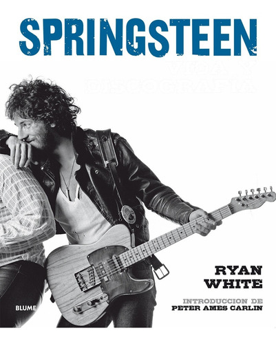 Bruce Springsteen - Edicion 2017 - Ryan White - Es