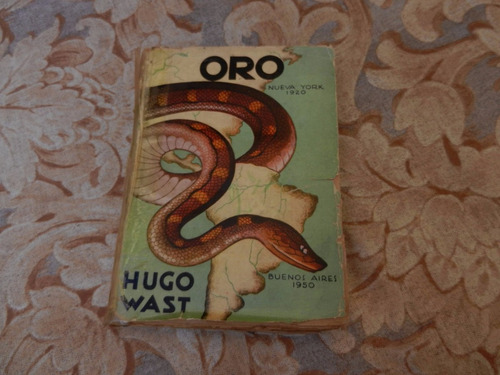 Hugo Wast - Oro - Primera (el)