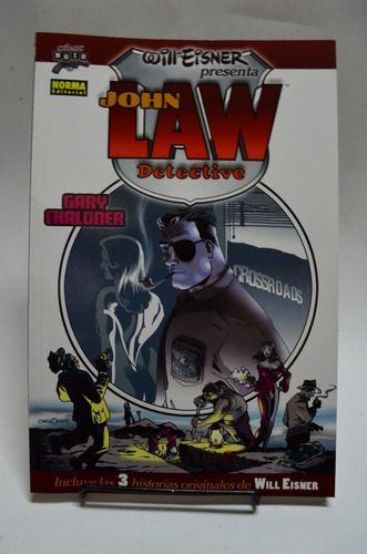 John Law Detective. Gary Chaloner. Novela Gráfica. /s