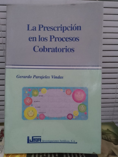 La Prescripción En Los Procesos Cobratorios. Gerardo 