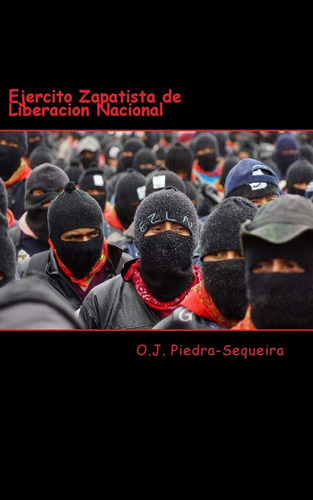 Libro: Ejercito Zapatista De Liberacion Nacional: Extractos