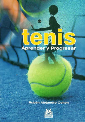 Tenis - Aprender Y Progresar