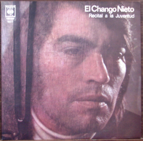 El Chango Nieto - Recital A La Juventud Lp Pro 1973 Folklore