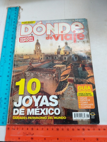 Revista Donde Ir De Viaje No 6 Abril 2010