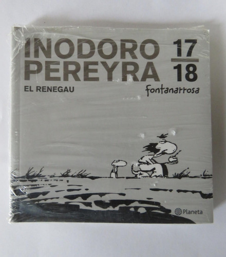 Libro El Renegau Fontanarrosa 17/18 Inodoro Pereyra Planeta