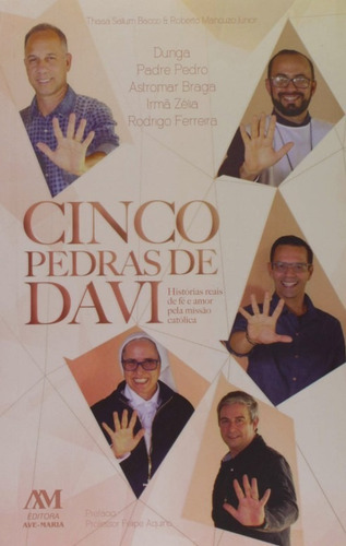 Cinco pedras de Davi, de Aparecido, Roberto. Editorial Editora Ave-Maria, capa mole em português, 2018