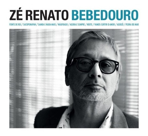 Zé Renato / Bebedouro - Cd