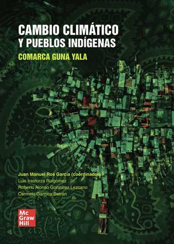 Cambio Climático Y Pueblos Indigenas
