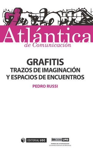 Grafitis, De Russi, Pedro. Editorial Uoc, S.l., Tapa Blanda En Español