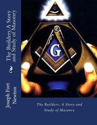 Libro The Builders: A Story And Study Of Masonry - Gahan,...
