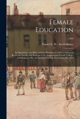Libro Female Education: Its Importance, The Helps And The...