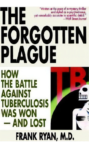 The Forgotten Plague, De Catherine Ryan. Editorial Time Warner International, Tapa Blanda En Inglés