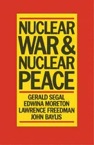 Comprar Nuclear War And Nuclear Peace, De Segal, Gerald. Editorial Springer Nature, Tapa Blanda En Inglés