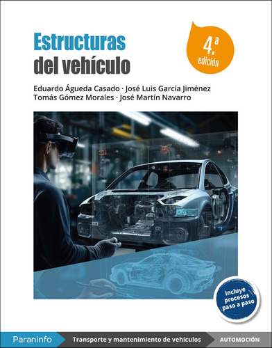 Estructuras Del Vehiculo 4.ã⪠Edicion 2024, De Agueda Casado, Eduardo., Vol. 1. Editorial Paraninfo, Tapa Blanda, 4ª Edición En Español