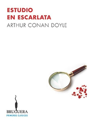 Estudio En Escarlata, De An Doyle, Arthur. Editorial Ediciones B, Tapa Blanda En Español, 2017