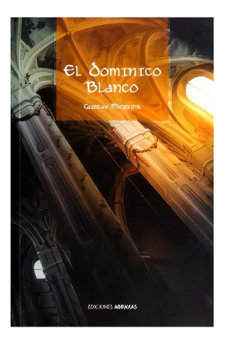 Libro Libro Dominico Blanco  El, De Gustav Meyrink. Editorial Biblok, Tapa Blanda, Edición 1 En Español, 2018