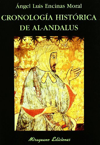 Libro Cronologia Historica De Al Andalus De Encinas Moral A