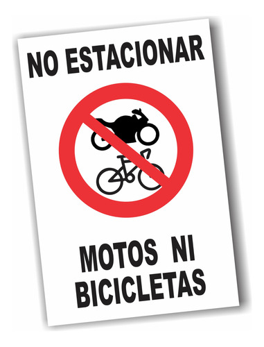 Cartel En En Pvc 3 Mm No Estacionar Motos Ni Bicicletas 