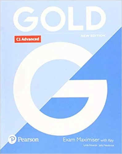 Gold C1 Advanced New Edition Exam Maximiser With Key, De Edwards, Lynda. Editorial Pearson Education, Tapa Blanda En Inglés