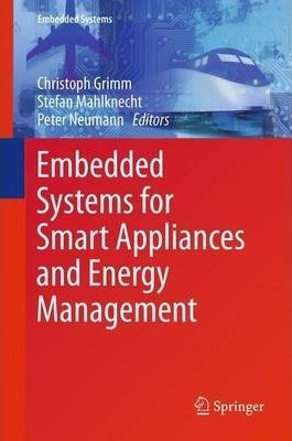 Embedded Systems For Smart Appliances And Energy Manageme...